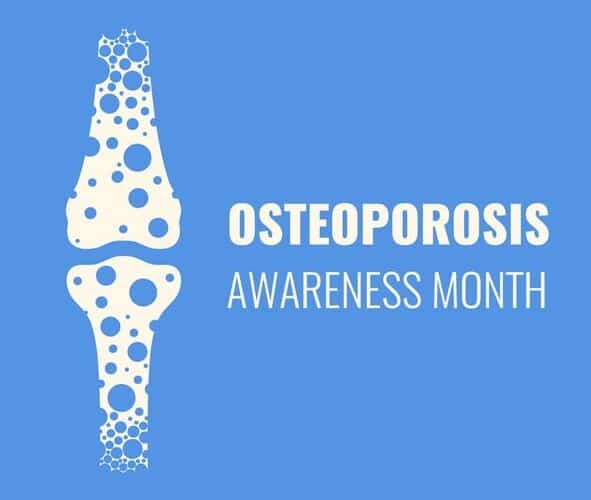 A Graphic That Reads: &Quot;Osteoporosis Awareness Month.&Quot;